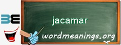 WordMeaning blackboard for jacamar